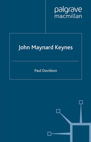 John Maynard Keynes (Great Thinkers in Economics) book cover by P. Davidson