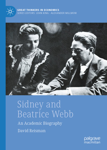 Sidney and Beatrice Webb: An Academic Biography (Great Thinkers in Economics) book cover by David Reisman