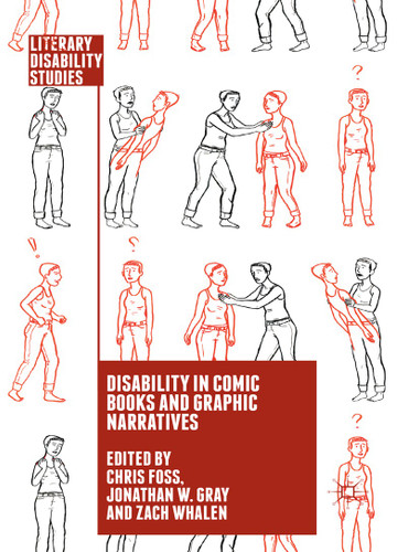 Disability in Comic Books and Graphic Narratives (Literary Disability Studies) book cover by 