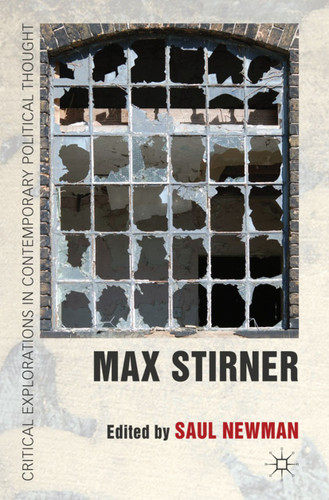 Max Stirner (Critical Explorations in Contemporary Political Thought) book cover by Saul Newman