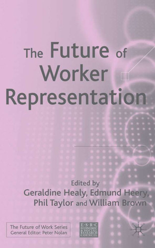 Future of Worker Representation (Future of Work) book cover by 