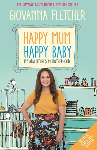 Happy Mum, Happy Baby: My adventures into motherhood book cover by Giovanna Fletcher