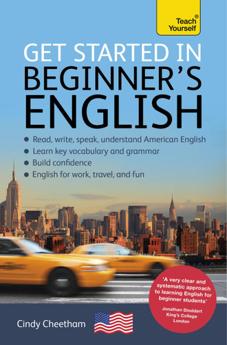 Get Started in Beginner's American English: A Short Four-Skill Foundation Course EFL/ESL book cover by Cindy Cheetham