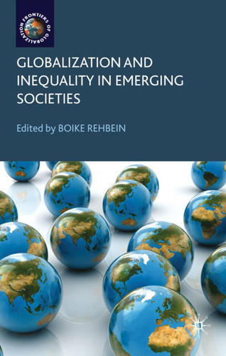 Globalization and Inequality in Emerging Societies (Frontiers of Globalization) book cover by 