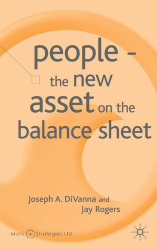 People - The New Asset on the Balance Sheet (Corporations in the Global Economy) book cover by J. DiVanna, J. Rogers