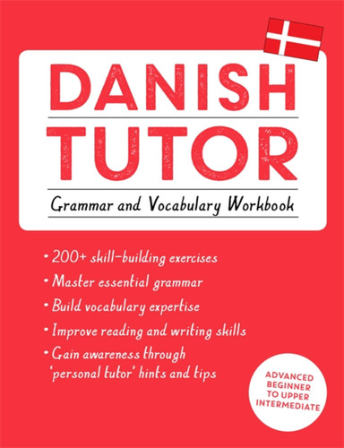 Danish Tutor: Grammar and Vocabulary Workbook (Learn Danish with Teach Yourself) book cover by Anne Grydehøj, Jesper Hansen