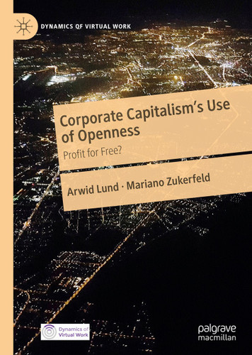 Corporate Capitalism's Use of Openness: Profit for Free? (Dynamics of Virtual Work) book cover by Arwid Lund, Mariano Zukerfeld