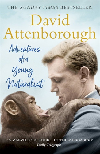 Adventures of a Young Naturalist: The Zoo Quest Expeditions book cover by Sir David Attenborough