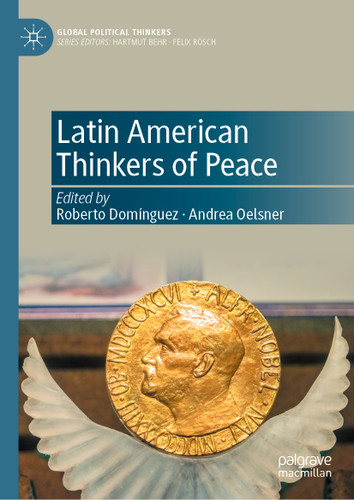 Latin American Thinkers of Peace (Global Political Thinkers) book cover by 