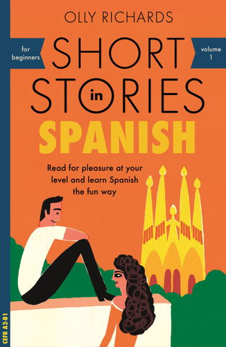 Short Stories in Spanish for Beginners book cover by Olly Richards