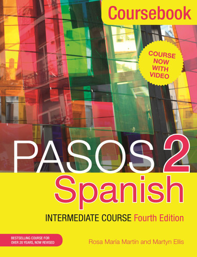 Pasos 2 (Fourth Edition): Spanish Intermediate Course: Coursebook book cover by Martyn Ellis, Rosa Maria Martin
