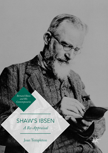 Shaw’s Ibsen: A Re-Appraisal (Bernard Shaw and His Contemporaries) book cover by Joan Templeton