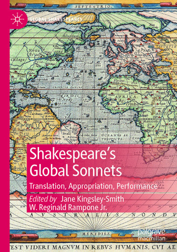 Shakespeare’s Global Sonnets: Translation, Appropriation, Performance (Global Shakespeares) book cover by 
