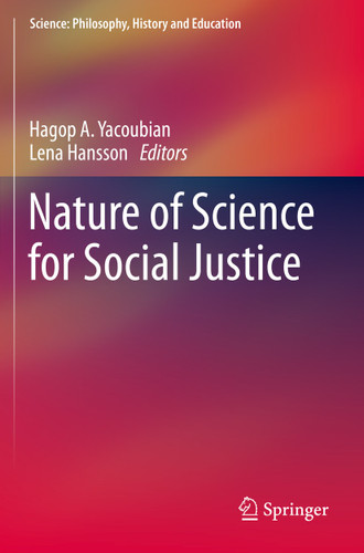 Nature of Science for Social Justice (Science: Philosophy, History and Education) book cover by 