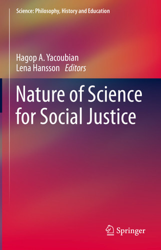 Nature of Science for Social Justice (Science: Philosophy, History and Education) book cover by 