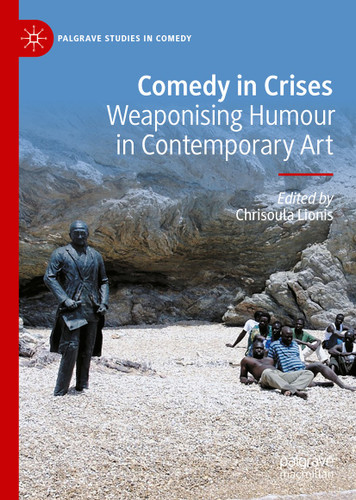 Comedy in Crises: Weaponising Humour in Contemporary Art (Palgrave Studies in Comedy) book cover by 