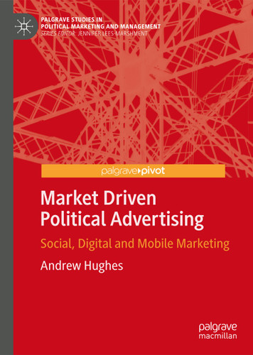 Market Driven Political Advertising: Social, Digital and Mobile Marketing (Palgrave Studies in Political Marketing and Management) book cover by Andrew Hughes