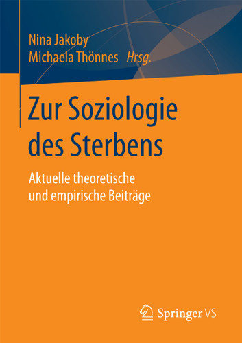 Zur Soziologie des Sterbens: Aktuelle theoretische und empirische Beiträge book cover by 