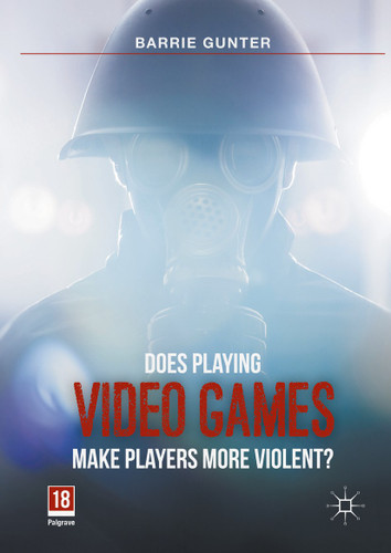 Does Playing Video Games Make Players More Violent? book cover by Barrie Gunter