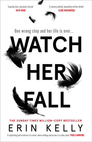 Watch Her Fall book cover by Erin Kelly