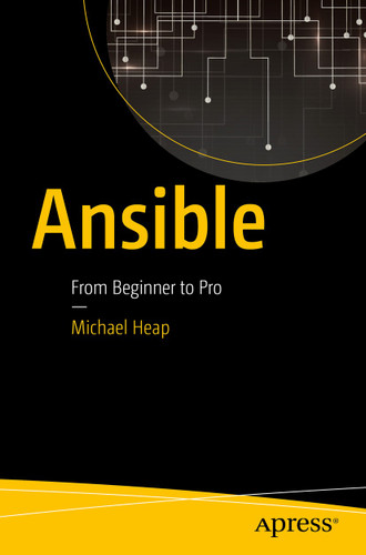 Ansible: From Beginner to Pro book cover by Michael Heap