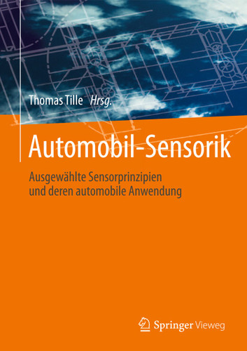 Automobil-Sensorik: Ausgewählte Sensorprinzipien und deren automobile Anwendung book cover by 