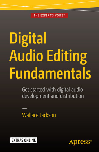 Digital Audio Editing Fundamentals book cover by Wallace Jackson