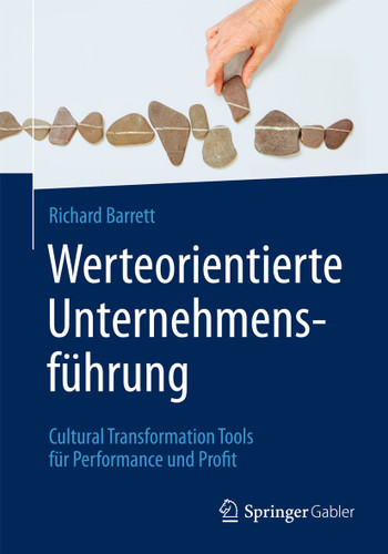Werteorientierte Unternehmensführung: Cultural Transformation Tools für Performance und Profit book cover by Richard Barrett