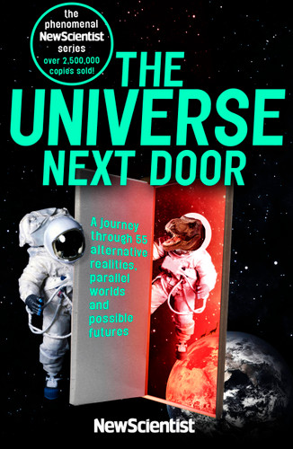The Universe Next Door: A Journey through 55 Alternative Realities, Parallel Worlds and Possible Futures book cover by 
