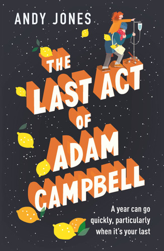The Last Act of Adam Campbell book cover by Andy Jones