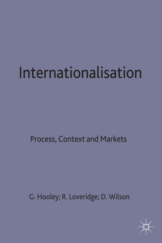 Internationalisation: Process, Context and Markets (The Academy of International Business) book cover by 