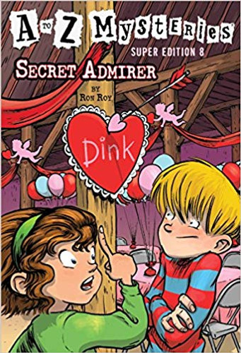 A to Z Mysteries Super Edition #8: Secret Admirer ( Stepping Stone Books ) Cover