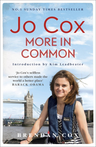 Jo Cox: More in common book cover by Brendan Cox