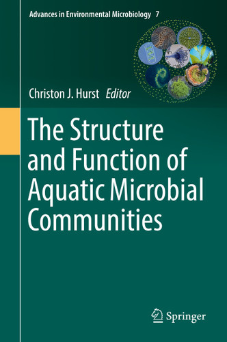 The Structure and Function of Aquatic Microbial Communities (Advances in Environmental Microbiology #7) book cover by 