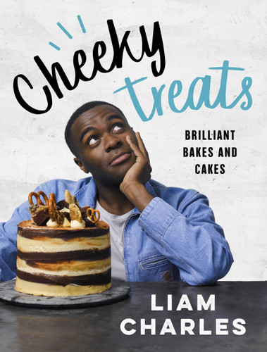 Liam Charles Cheeky Treats: 70 Brilliant Bakes and Cakes book cover by Liam Charles