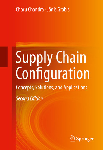 Supply Chain Configuration: Concepts, Solutions, and Applications book cover by Charu Chandra, Janis Grabis