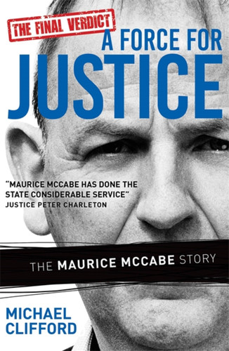 A Force for Justice: The Maurice McCabe Story book cover by Michael Clifford