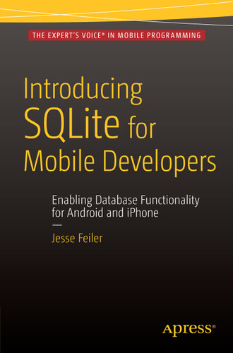 Introducing SQLite for Mobile Developers book cover by Jesse Feiler