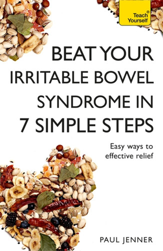 Beat Your Irritable Bowel Syndrome (IBS) in 7 Simple Steps book cover by Paul Jenner