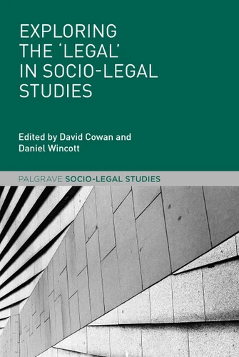 Exploring the 'Legal' in Socio-Legal Studies (Palgrave Socio-Legal Studies) book cover by 
