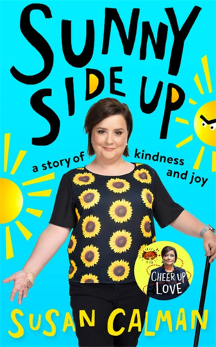 Sunny Side Up: A Story of Kindness and Joy book cover by Susan Calman