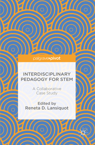 Interdisciplinary Pedagogy for STEM: A Collaborative Case Study book cover by 