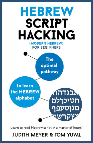 Hebrew Script Hacking book cover by Tom Yuval, Judith Meyer