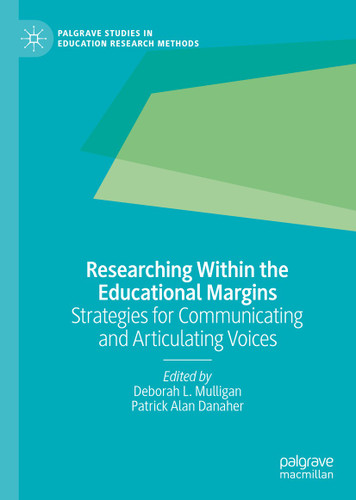 Researching Within the Educational Margins: Strategies for Communicating and Articulating Voices (Palgrave Studies in Education Research Methods) book cover by 