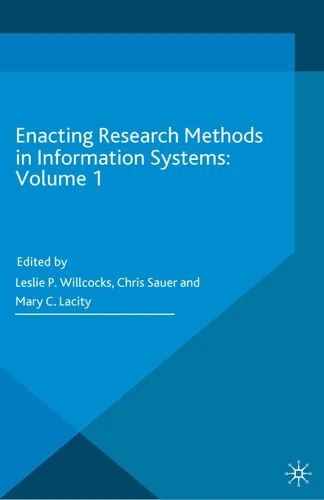 Enacting Research Methods in Information Systems: Volume 1 book cover by 