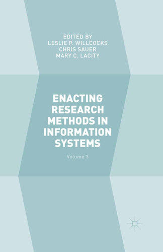 Enacting Research Methods in Information Systems: Volume 3 book cover by 