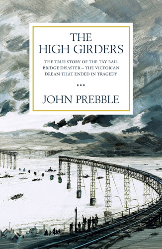 The High Girders book cover by John Prebble