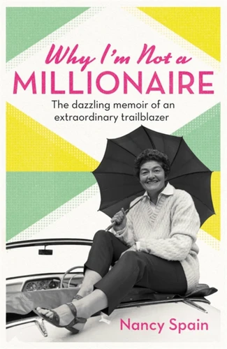 Why I'm Not A Millionaire book cover by Nancy Spain