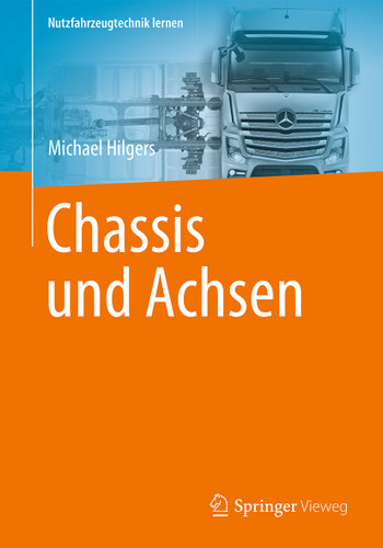 Chassis und Achsen (Nutzfahrzeugtechnik lernen) book cover by Michael Hilgers