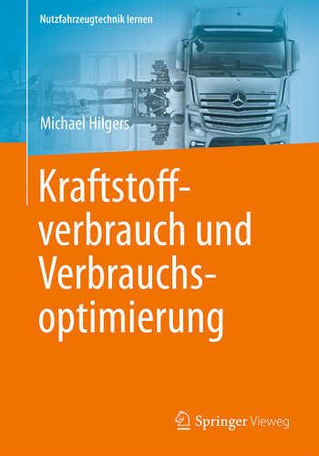 Kraftstoffverbrauch und Verbrauchsoptimierung (Nutzfahrzeugtechnik lernen) book cover by Michael Hilgers